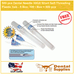 500 pcs Dental Needle 30GA Short Self-Threading Plastic hub